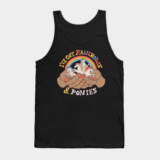 I've Got Rainbows & Ponies 2 Tank Top